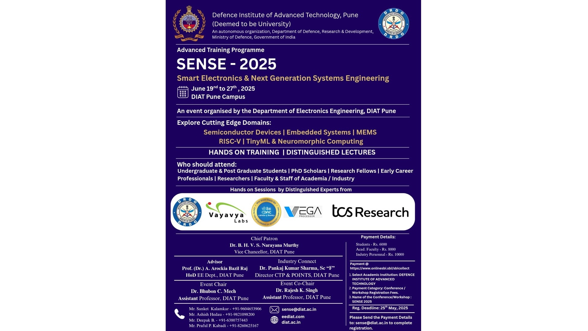 "Smart Electronics & Next Generation Systems Engineering" - SENSE 2025 workshop organized by the Electronics Engineering Department and scheduled from 19th June to 27th June 2025.